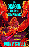 The Dragon Has Some Complaints
